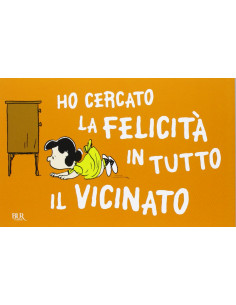 Biglietto con Spazio Dedica Ho cercato la felicità in tutto il vicinato